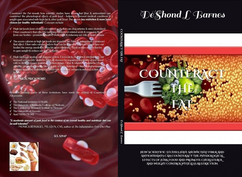 Counteract the Fat: A Book That Takes a Cutting-Edge Approach to Cholesterol Control, Weight Control & Disease Prevention With Less Dietary Restriction